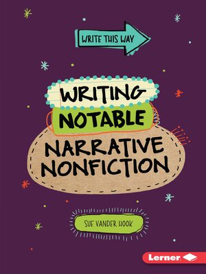 cover image of Writing Notable Narrative Nonfiction